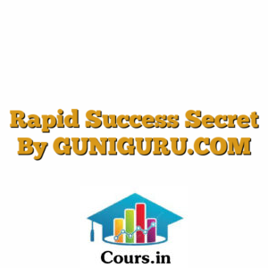 Rapid Success Secret By GUNIGURU.COM