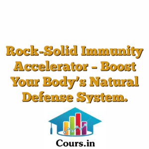 Rock-Solid Immunity Accelerator ? Boost Your Body?s Natural Defense System.