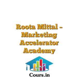 Roota Mittal - Marketing Accelerator Academy
