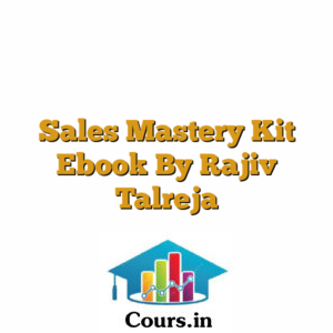 Sales Mastery Kit Ebook By Rajiv Talreja