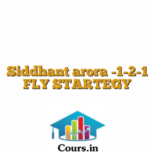 Siddhant arora -1-2-1 FLY STARTEGY