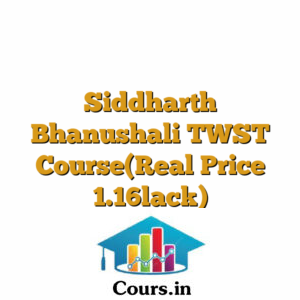 Siddharth Bhanushali TWST Course(Real Price 1.16lack)