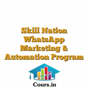 Skill Nation WhatsApp Marketing & Automation Program