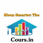Sleep Smarter: The Ultimate Guide to Better Sleep with Shivangi Desai