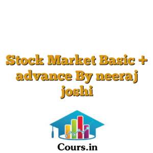 Stock Market Basic + advance By neeraj joshi