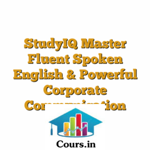 StudyIQ Master Fluent Spoken English & Powerful Corporate Communication