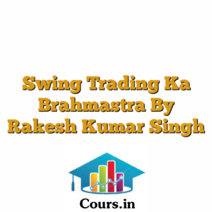 Swing Trading Ka Brahmastra By Rakesh Kumar Singh