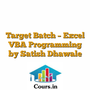 Target Batch - Excel VBA Programming by Satish Dhawale