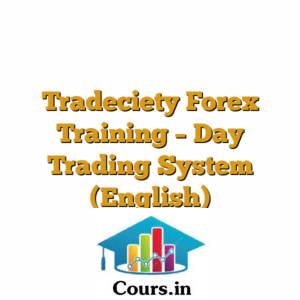 Tradeciety Forex Training - Day Trading System (English)
