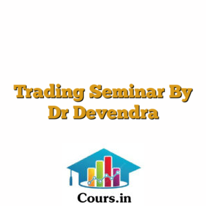 Trading Seminar By Dr Devendra