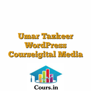 Umar Tazkeer WordPress Courseigital Media