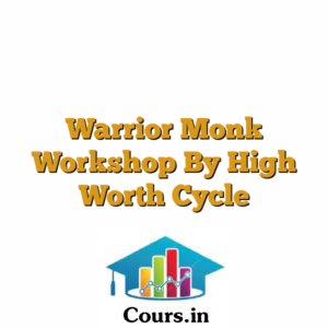 Warrior Monk Workshop By High Worth Cycle