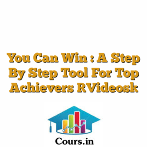 You Can Win : A Step By Step Tool For Top Achievers [Videos]