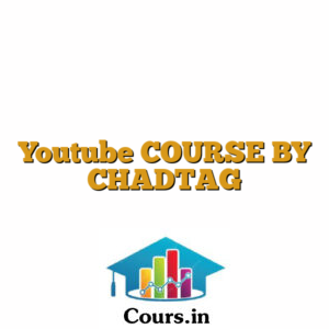 Youtube COURSE BY CHADTAG