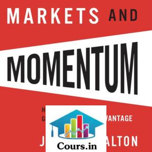 Jim Dalton Markets and Momentum: How Profiling Gives Traders an Advantage 2025