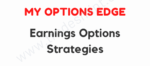 My Options Edge – Earnings Options Strategies