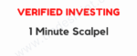 Verified Investing – 1 Minute Scalpel
