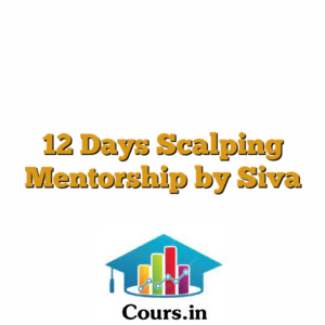 12 Days Scalping Mentorship by Siva