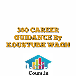 360 CAREER GUIDANCE By KOUSTUBH WAGH