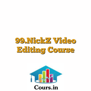 99.NickZ Video Editing Course