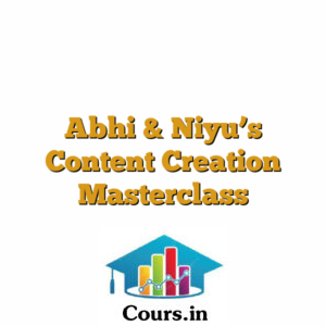 Abhi & Niyu's Content Creation Masterclass