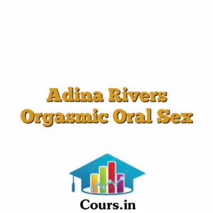 Adina Rivers Orgasmic Oral Sex