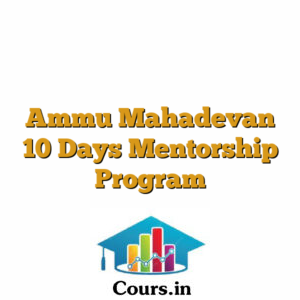 Ammu Mahadevan 10 Days Mentorship Program