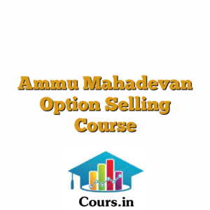 Ammu Mahadevan Option Selling Course