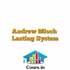 Andrew Mioch  Lasting System