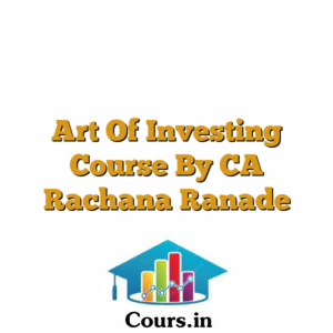 Art Of Investing Course By CA Rachana Ranade