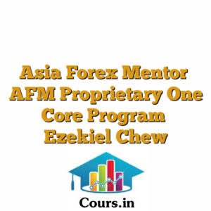 Asia Forex Mentor  AFM Proprietary One Core Program  Ezekiel Chew