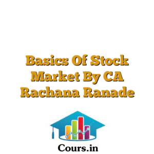 Basics Of Stock Market By CA Rachana Ranade