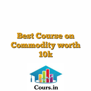 Best Course on Commodity worth 10k