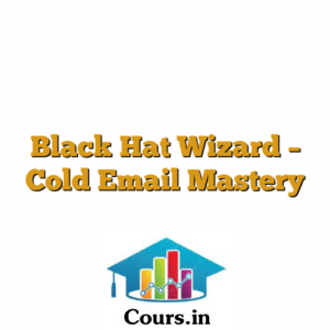 Black Hat Wizard - Cold Email Mastery