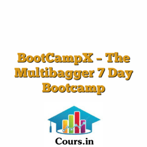 BootCampX - The Multibagger 7 Day Bootcamp