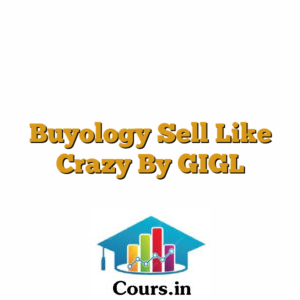 Buyology Sell Like Crazy By GIGL