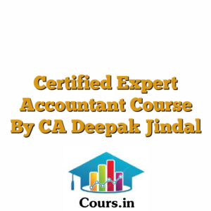 Certified Expert Accountant Course By CA Deepak Jindal