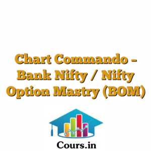 Chart Commando - Bank Nifty / Nifty Option Mastry (BOM)