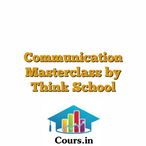 Communication Masterclass by Think School
