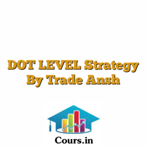 DOT LEVEL Strategy By Trade Ansh