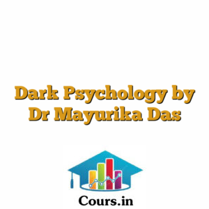 Dark Psychology by Dr Mayurika Das