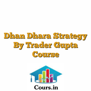 Dhan Dhara Strategy By Trader Gupta Course