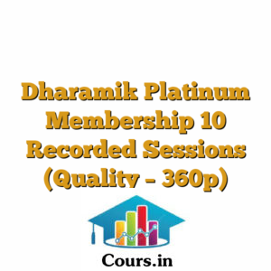 Dharamik Platinum Membership 10 Recorded Sessions (Quality - 360p)