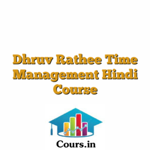 Dhruv Rathee Time Management Hindi Course