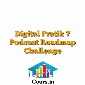 Digital Pratik 7 Podcast Roadmap Challenge