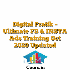 Digital Pratik - Ultimate FB & INSTA Ads Training Oct 2020 Updated