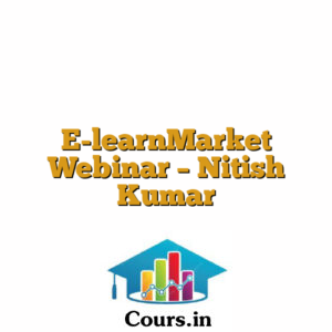 E-learnMarket Webinar - Nitish Kumar
