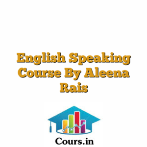 English Speaking Course By Aleena Rais