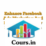 Enhance Facebook Ads Marketing And Meta Marketing By Nain Alam Growth School Course