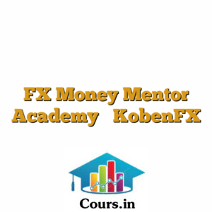 FX Money Mentor Academy  KobenFX